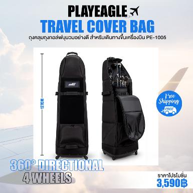 รหัสสินค้า PE-1005 อุปกรณ์กอล์ฟพรีเมี่ยม!!! ราคาถูกที่สุดในประเทศไทย!!! PLAYEAGLE TRAVEL COVER GOL